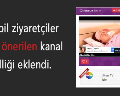 Mobil Ziyaretçiler için Önerilen Kanal Alanı Eklendi